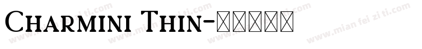 Charmini Thin字体转换